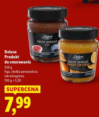 Produkt do smarowania Deluxe Produkt do smarowania 250 g figa, słodka pomarańcza lub winogrono promocja w Lidl
