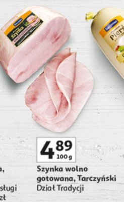 Szynka wolno gotowana Tarczyński Dział Tradycji promocja w Auchan