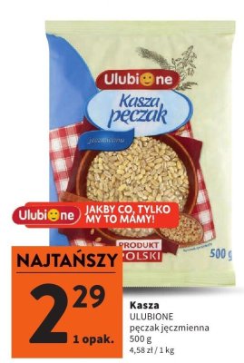 Kasza jęczmienna ULUBIONE pęczak promocja w Intermarche