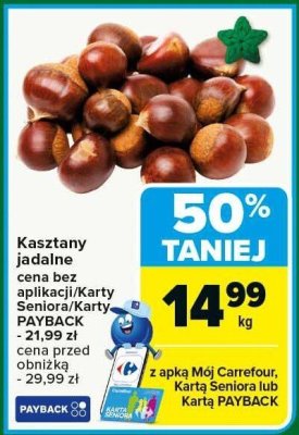Kasztany jadalne promocja w Carrefour