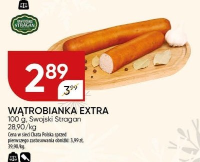 Wątrobianka extra Swojski Stragan promocja w Chata Polska