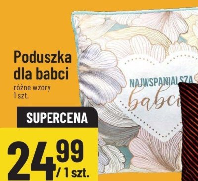 Poduszka dla babci różne wzory promocja w POLOmarket