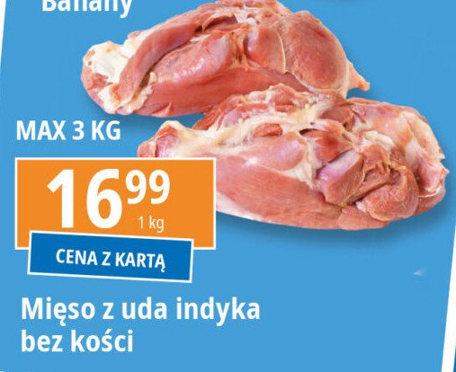 Mięso z uda indyka bez kości promocja