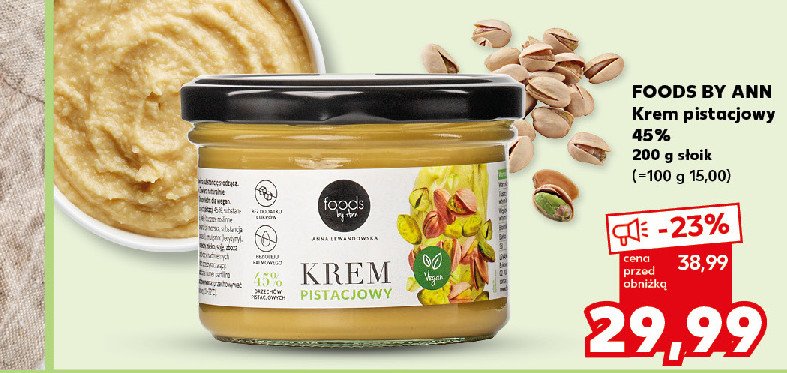 Krem pistacjowy Foods by ann promocja w Kaufland