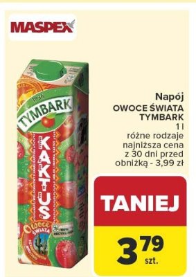 Napój OWOCE ŚWIATA TYMBARK różne rodzaje 1 l promocja w Carrefour