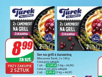 Camembert na grill + sos żurawinowy Turek naturek promocja