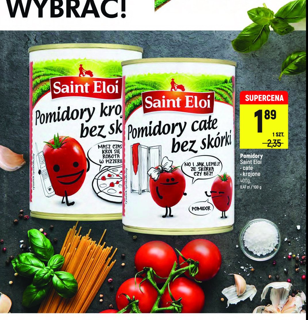 Pomidory całe bez skórki Saint eloi promocja