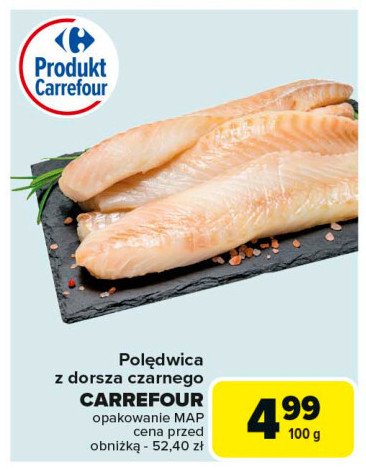 Polędwica z dorsza czarnego promocja w Carrefour Market