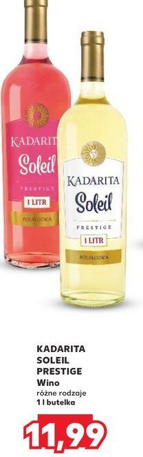 Wino KADARITA SOLEIL PRESTIGE promocja w Kaufland