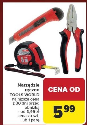 Narzędzie ręczne TOOLS WORLD najniższa cena z 30 dni przed obniżką - od 6,99 zł cena za szt. lub 1 parę promocja w Carrefour