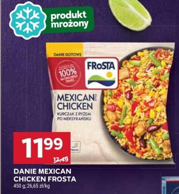 Danie Mexican Chicken Frosta kurczak z ryżem po meksykańsku promocja w Stokrotka
