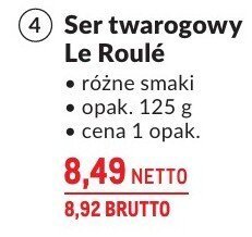 Ser twarogowy Le Roulé różne smaki promocja w Makro