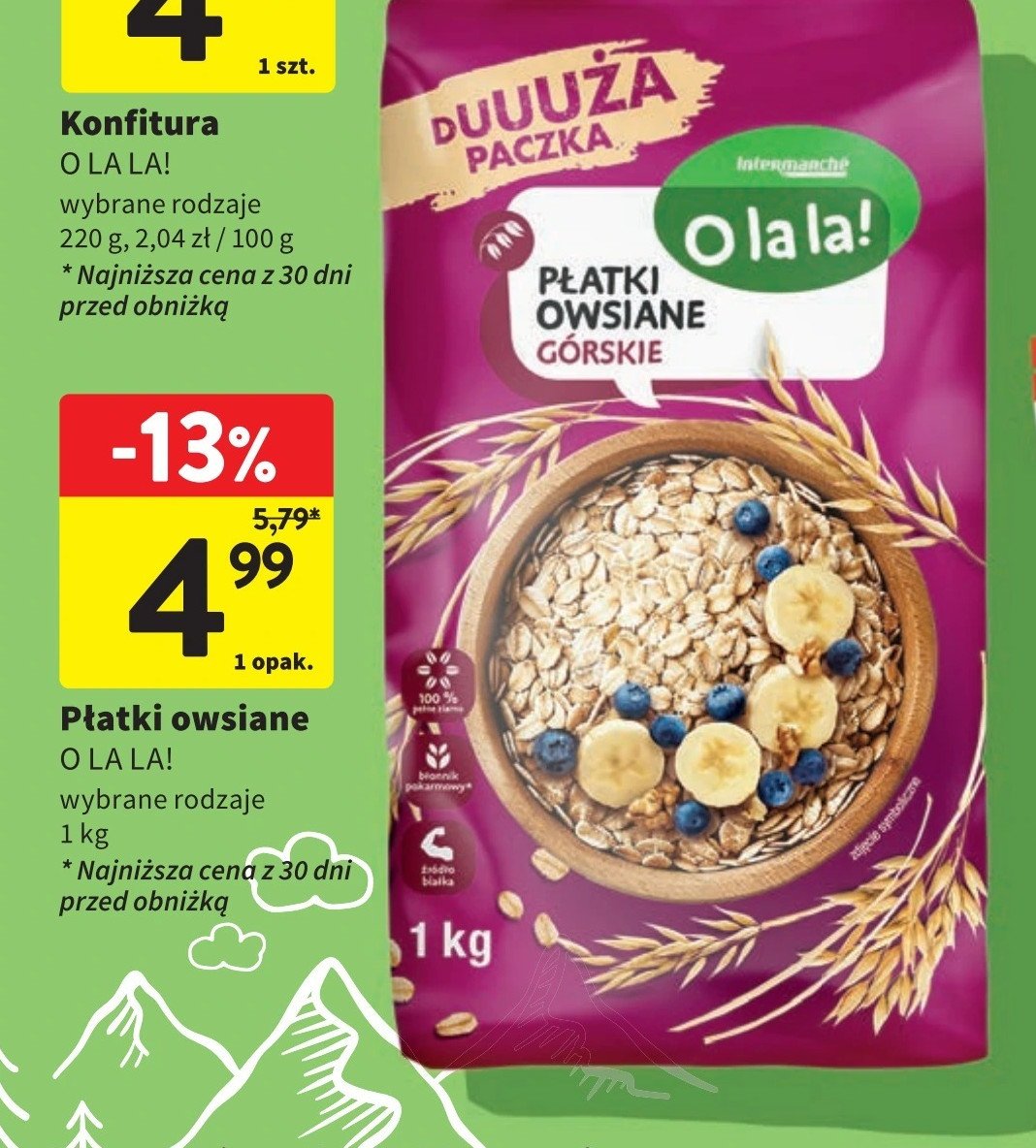 Płatki owsiane górskie O la la! promocja w Intermarche