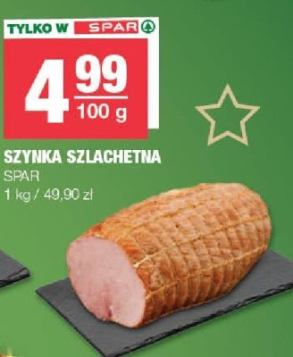 Szynka szlachetna SPAR promocja w SPAR