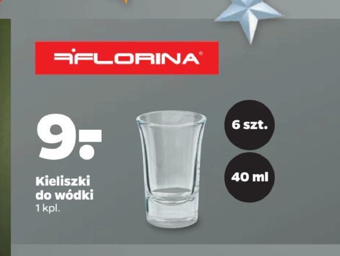 Kieliszki do wódki Florina (florentyna) promocja w Netto