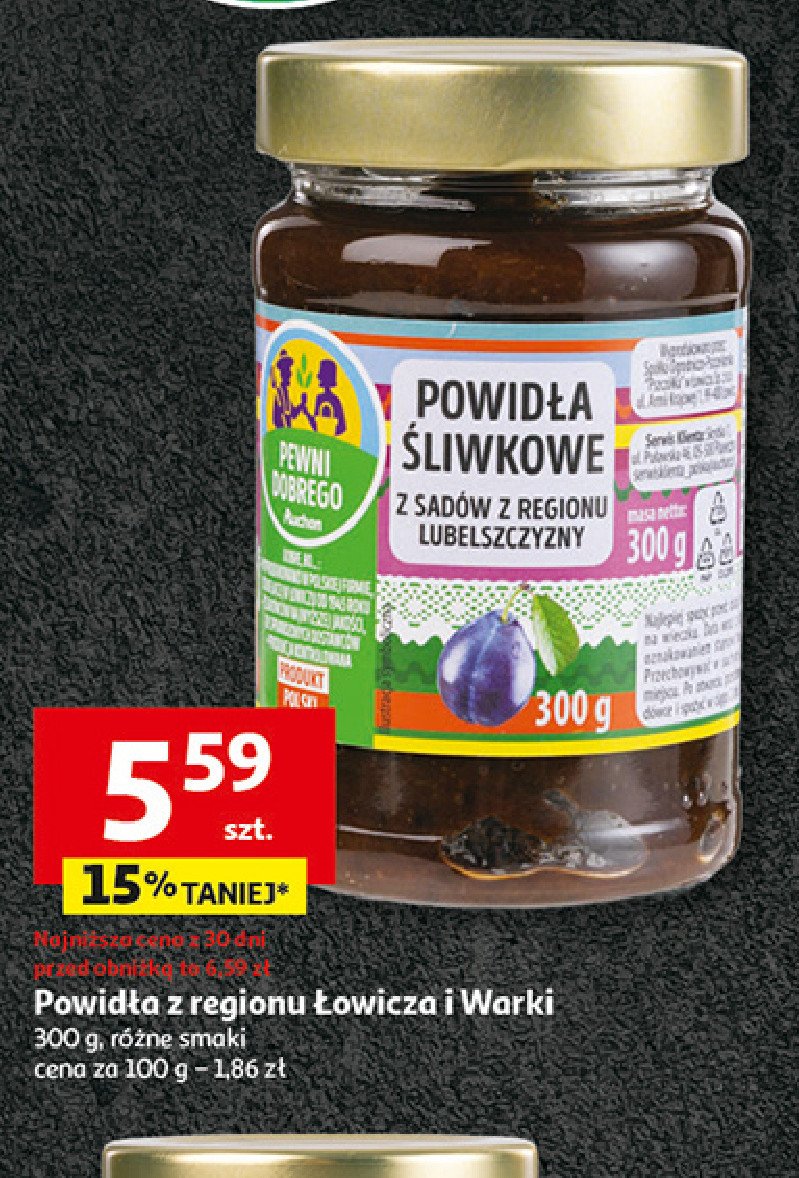 Powidła śliwkowe z sadów z regionu lubelszczyzny Auchan pewni dobrego promocja w Auchan