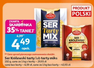 Ser Królewski tarty lub tarty miks Sierpc promocja w Auchan