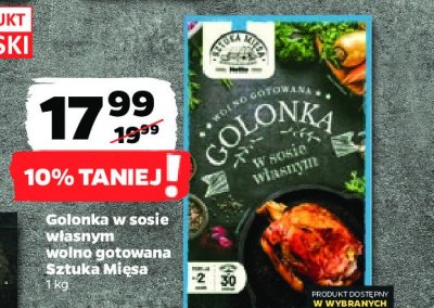Golonka w sosie w艂asnym wolno gotowana SZTUKA MI臉SA NETTO promocja