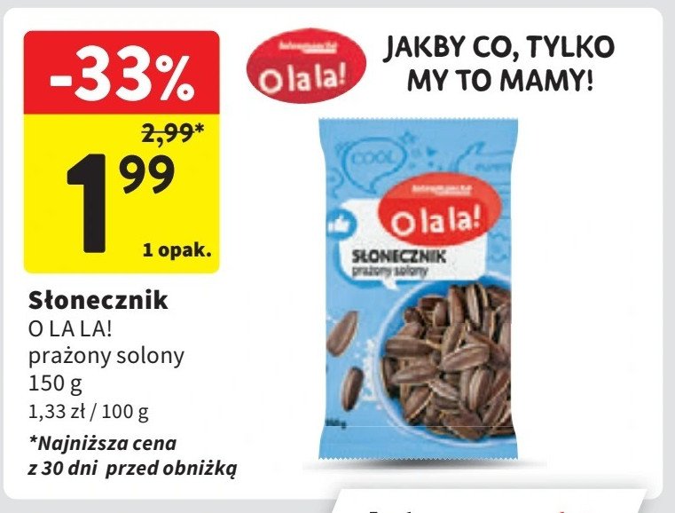 Słonecznik prażony O la la! promocja w Intermarche