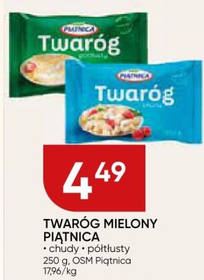 Twaróg mielony piątnica - chudy, półtłusty promocja w Chata Polska