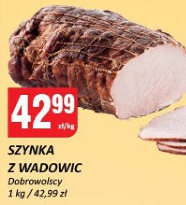 Szynka z wadowic Dobrowolscy promocja w Chorten