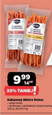 Kabanosy Mistrz Rohus wieprzowe drobione z dodatkiem wieprzowiny promocja w Netto
