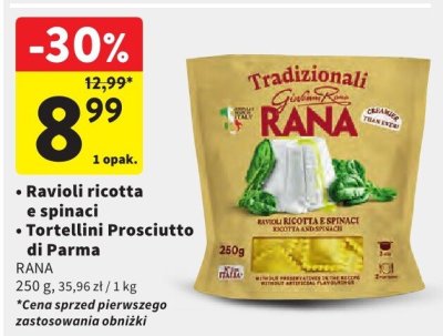Ravioli ricotta e spinaci / Tortellini Prosciutto di Parma RANA promocja w Intermarche