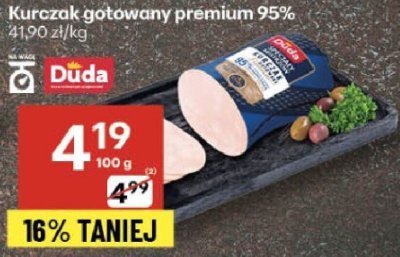 Kurczak gotowany premium 95% Duda promocja w Delikatesy Centrum