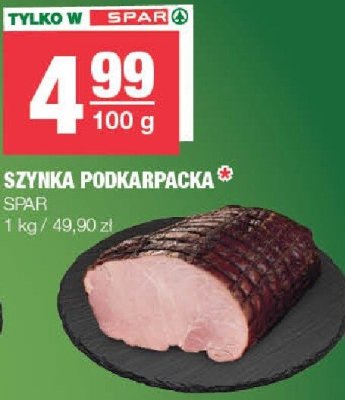 Szynka podkarpacka Spar promocja w SPAR