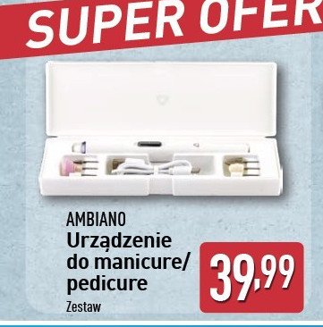 Urządzenie do manicure i pedicure AMBIANO promocja w Aldi