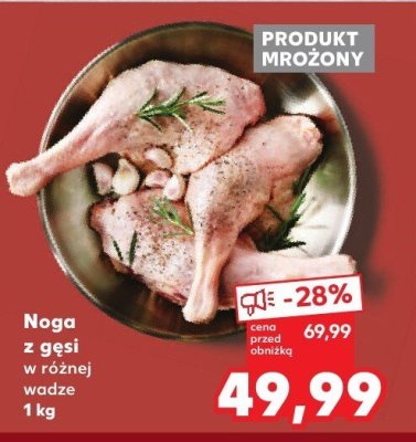 Noga z gęsi w różnej wadze 1 kg promocja w Kaufland