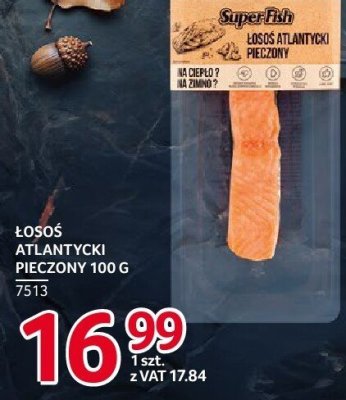 Łosoś atlantycki pieczony Super Fish promocja w Selgros