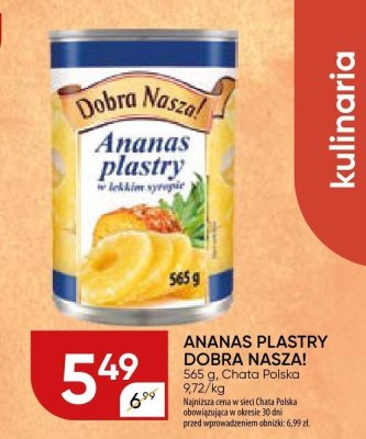 Ananas plastry Dobra Nasza! promocja w Chata Polska