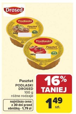 Pasztet PODLASKI DROSED różne rodzaje promocja w Carrefour Market