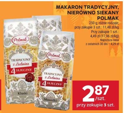 Makaron tradycyjny nierówno siekany Polmak różne rodzaje promocja w Stokrotka