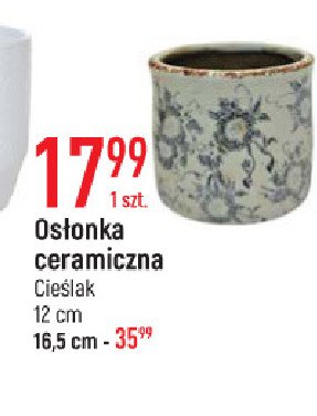Osłonka ceramiczna 16.5 cm Cieślak promocja