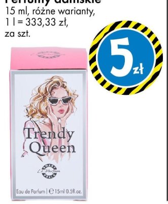 Perfumy damskie Trendy Queen, 15 ml, różne warianty promocja w Tedi