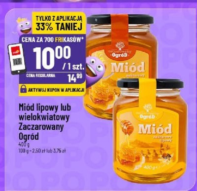 Miód lipowy lub wielokwiatowy Zacharowany Ogród promocja w POLOmarket