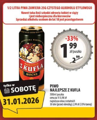 Piwo Najlepsze z Kufla Mocne promocja