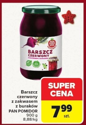 Barszcz czerwony z zakwasem z buraków PAN POMIDOR promocja w Carrefour Market