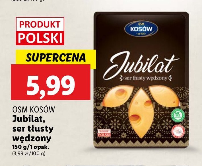 Ser jubilat Osm kosów lacki promocja