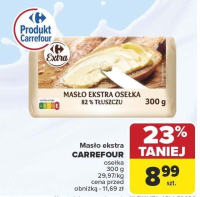 Masło ekstra osełka CARREFOUR 82% tłuszczu 300g 3,00/100g promocja w Carrefour Market
