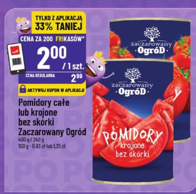 Pomidory całe lub krojone bez skórki Zacharowany Ogród promocja w POLOmarket