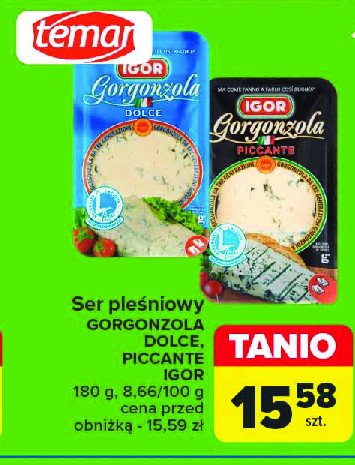 Ser gorgonzola piccante Igor promocja w Carrefour