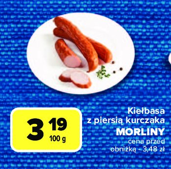 Kiełbasa z piersią kurczaka Morliny promocja w Carrefour