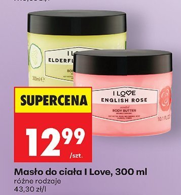 Masło do ciała I Love, 300 ml promocja w Biedronka
