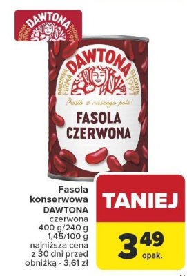Fasola konserwowa Dawtona czerwona 400 g/240 g promocja w Carrefour