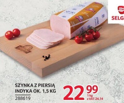 Szynka z piersią indyka Indykpol ok. 1,5kg promocja w Selgros