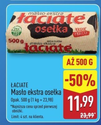 Masło ekstra osełka ŁACIATE promocja w Aldi