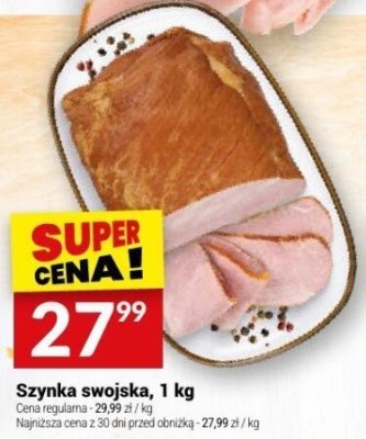 Szynka swojska 1 kg promocja w Twój Market